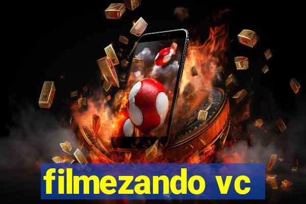 filmezando vc